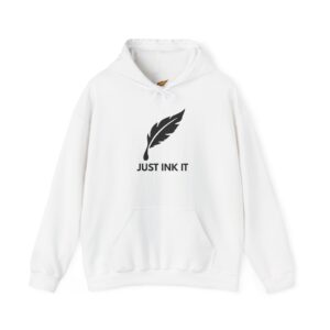 Just Ink It Hoodie