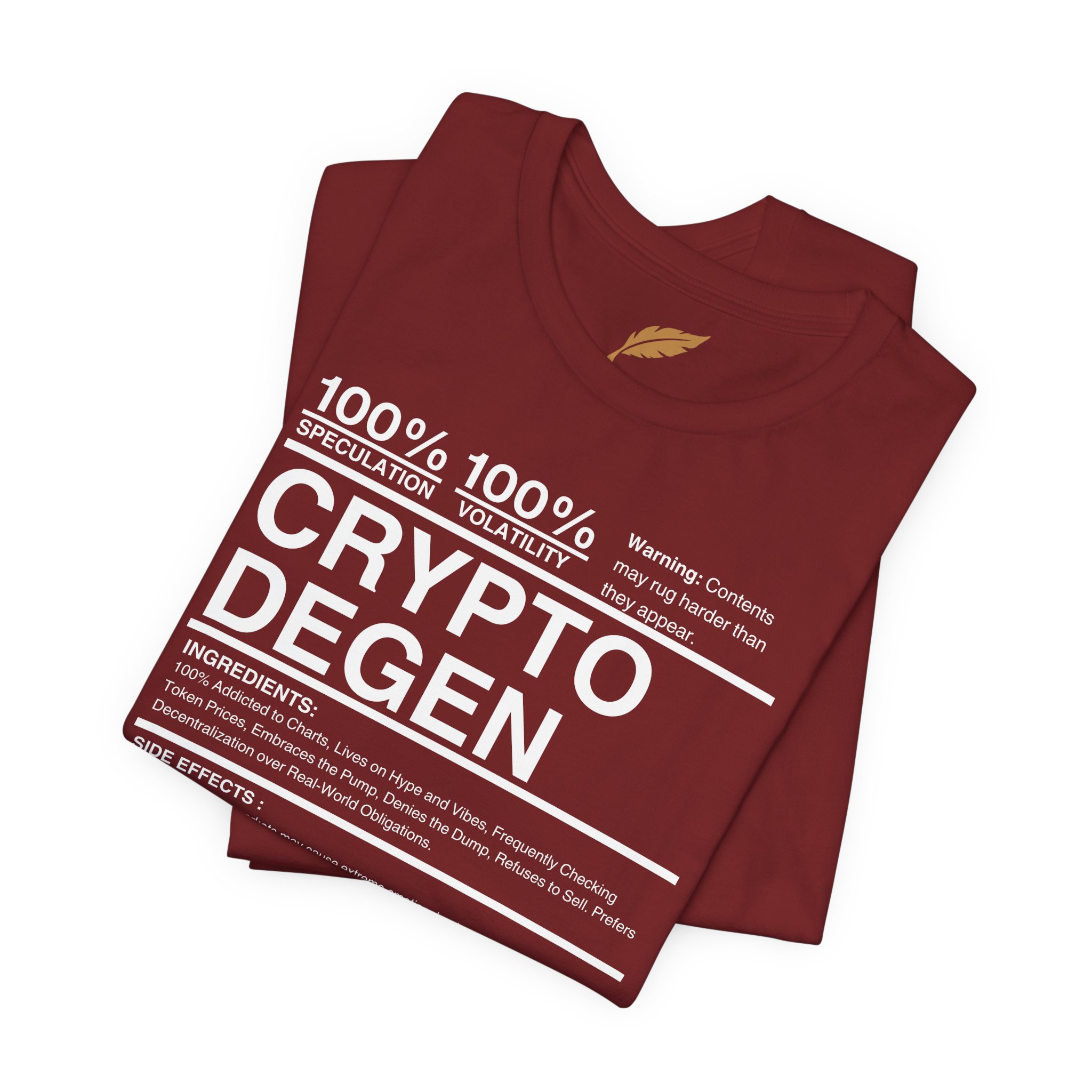 Crypto Degen Shirt - Image 99
