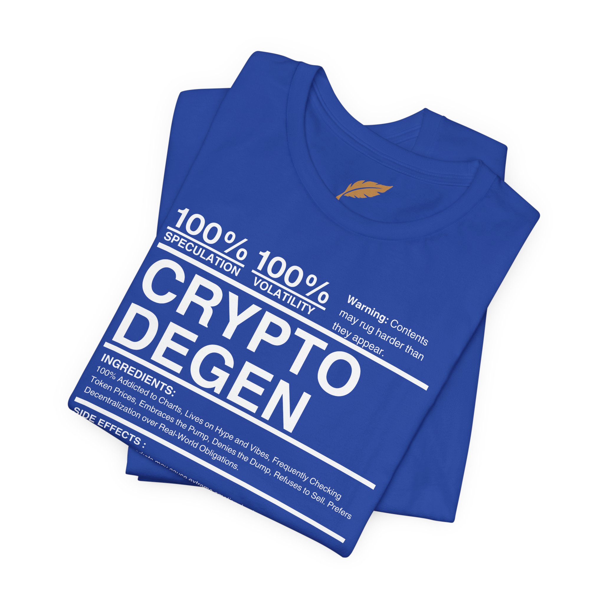 Crypto Degen Shirt - Image 51