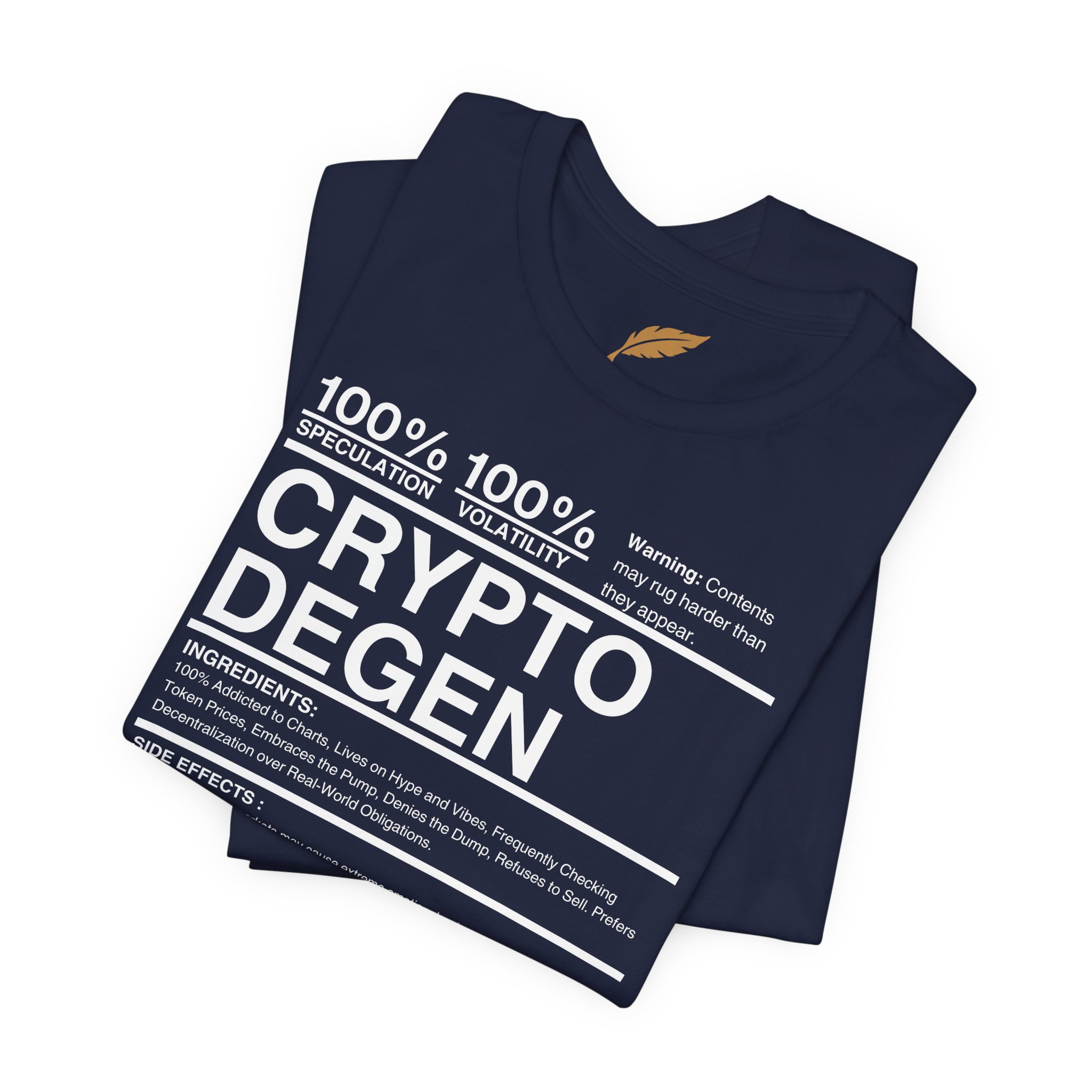 Crypto Degen Shirt - Image 69
