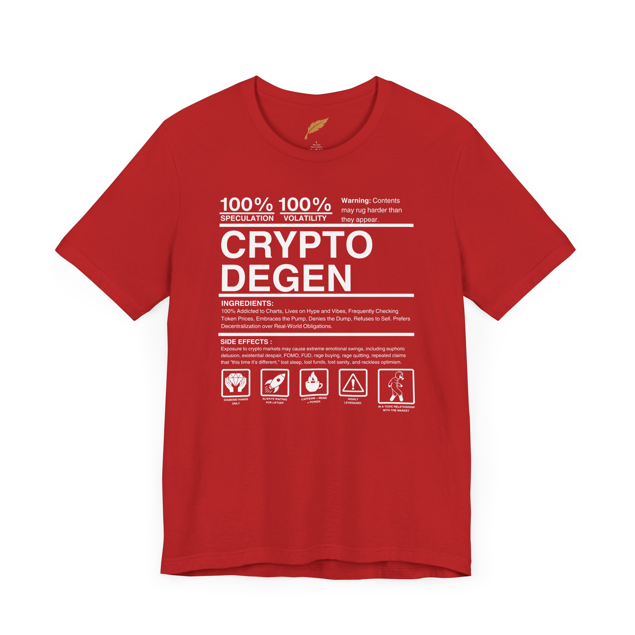 Crypto Degen Shirt - Image 91