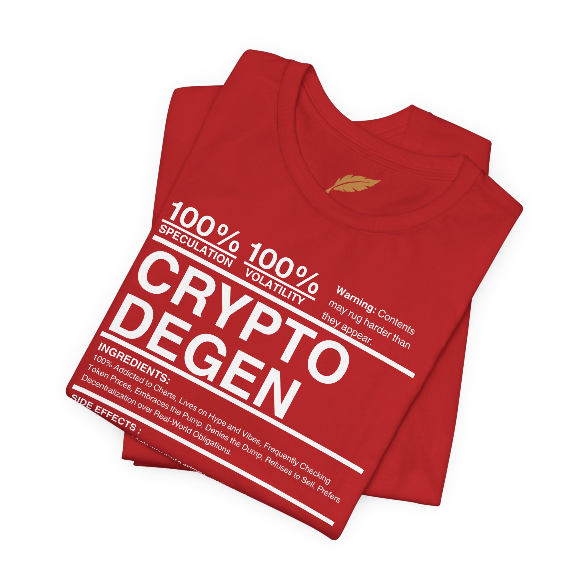 Crypto Degen Shirt - Image 93